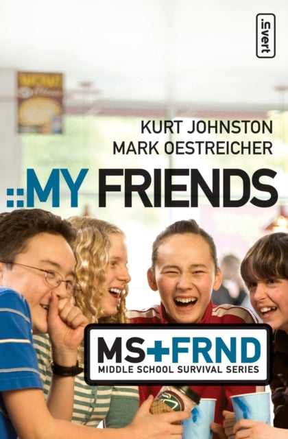 Book cover of: My Friends. By: Kurt Johnston