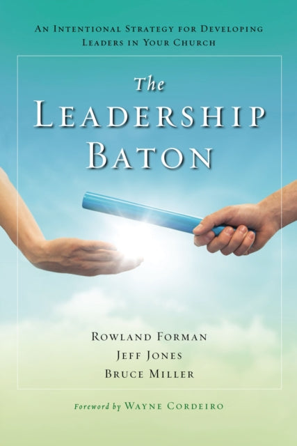 Book cover of: Leadership Baton. By: Rowland Forman