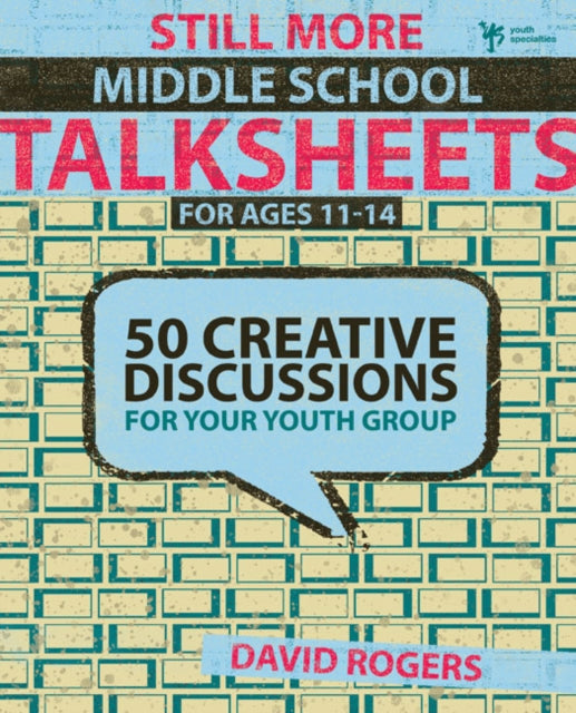 Book cover of: Still More Middle School Talksheets. By: David Rogers