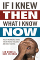 Book cover of: If I Knew Then What I Know Now. By: Len Woods