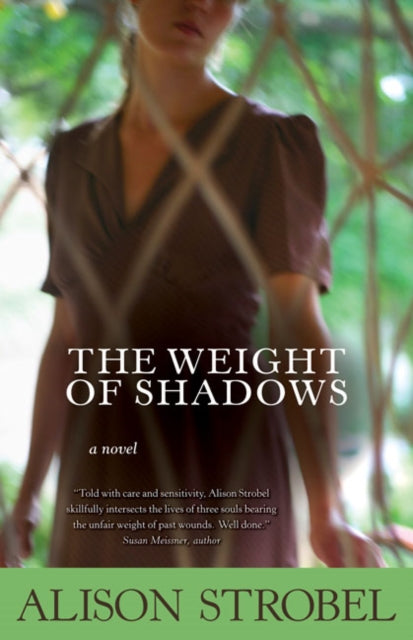 Book cover of: Weight of Shadows. By: Alison Strobel