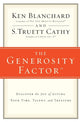 Book cover of: Generosity Factor. By: Ken Blanchard