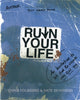 Book cover of: Ruin Your Life. By: Chris Folmsbee