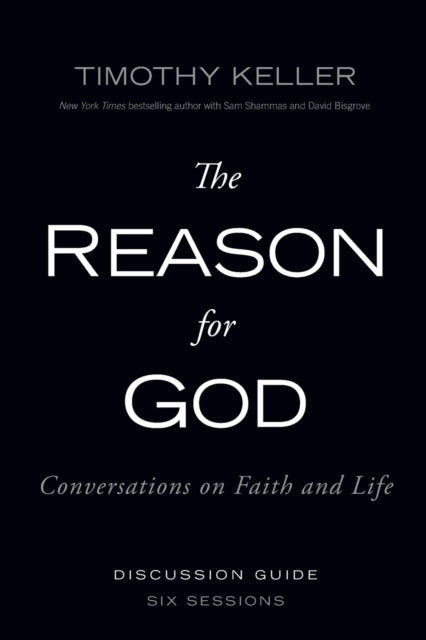 Book cover of: Reason for God Discussion Guide