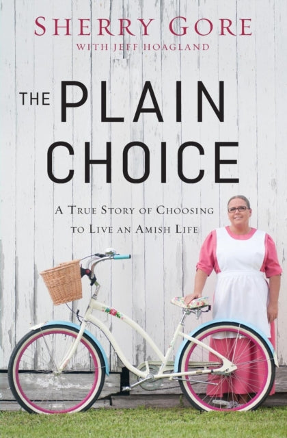 Book cover of: Plain Choice. By: Sherry Gore