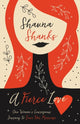 Book cover of: Fierce Love. By: Shauna Shanks