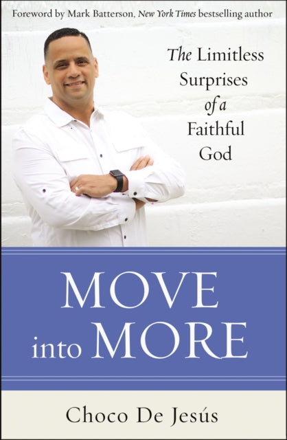 Book cover of: Move into More. By: Choco De Jesús