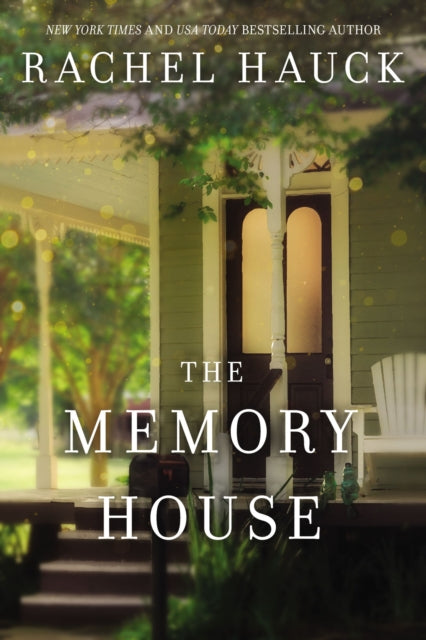 Book cover of: Memory House. By: Rachel Hauck