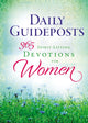 Book cover of: Daily Guideposts 365 Spirit-Lifting Devotions for Women. By: Guideposts