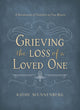 Book cover of: Grieving the Loss of a Loved One. By: Kathe Wunnenberg