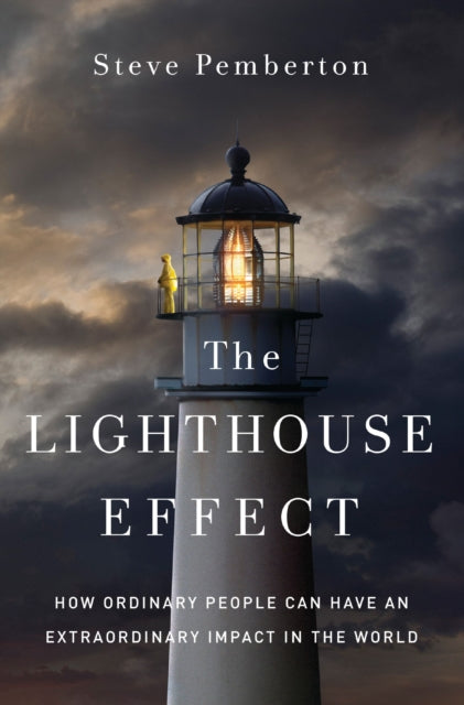 Book cover of: Lighthouse Effect. By: Steve Pemberton