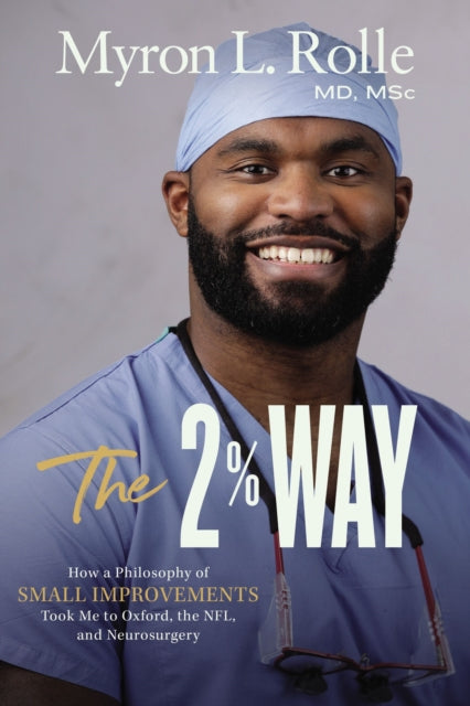 Book cover of: 2% Way. By: Myron L. Rolle