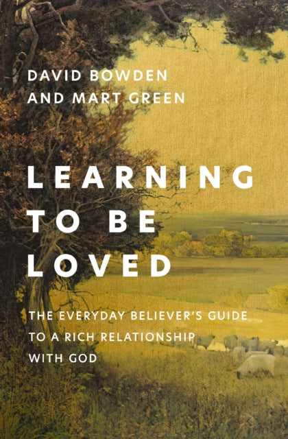 Book cover of: Learning to Be Loved. By: David Bowden