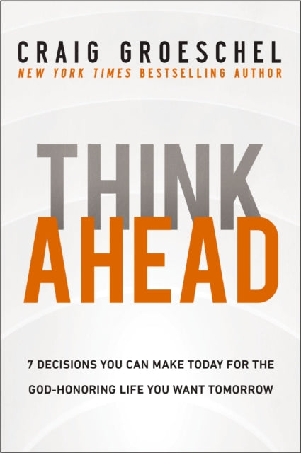 Book cover of: Think Ahead