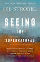 Book cover of: Seeing the Supernatural