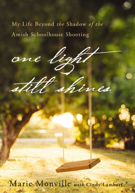 Book cover of: One Light Still Shines