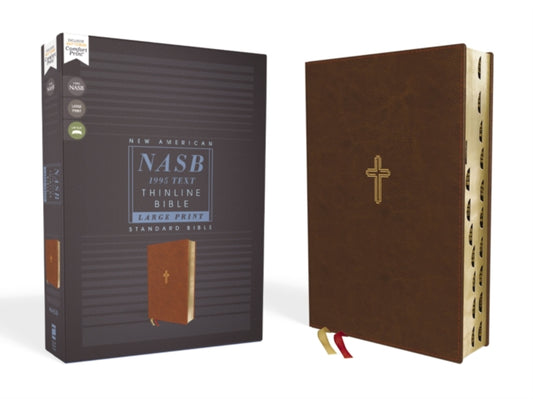 Book cover of: NASB, Thinline Bible, Large Print, Leathersoft, Brown, Red Letter, 1995 Text, Thumb Indexed, Comfort Print