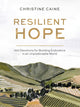 Book cover of: Resilient Hope. By: Christine Caine