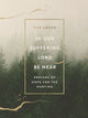 Book cover of: In Our Suffering, Lord Be Near. By: Ben Locke