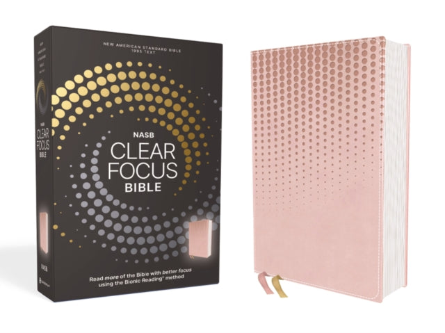 Book cover of: NASB, Clear Focus Bible, Leathersoft, Pink