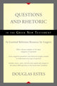 Book cover of: Questions and Rhetoric in the Greek New Testament