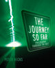 Book cover of: Journey So Far. By: Peter Hicks