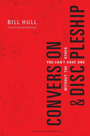 Conversion and Discipleship