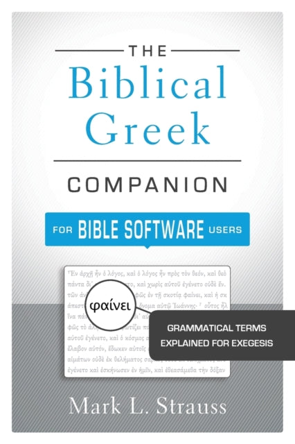 Book cover of: Biblical Greek Companion for Bible Software Users. By: Mark L. Strauss
