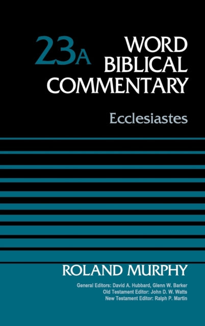 Book cover of: Ecclesiastes, Volume 23A. By: Roland E. Murphy