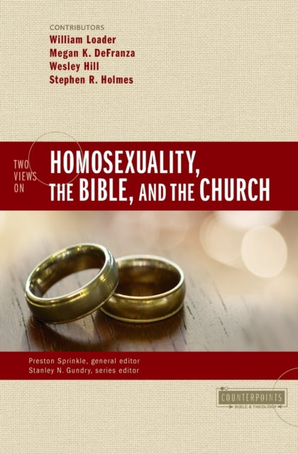 Book cover of: Two Views on Homosexuality, the Bible, and the Church