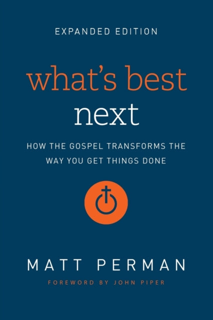 Book cover of: What's Best Next. By: Matthew Aaron Perman