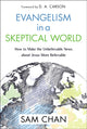 Book cover of: Evangelism in a Skeptical World. By: Sam Chan
