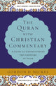 Book cover of: Quran with Christian Commentary. By: Gordon D. Nickel