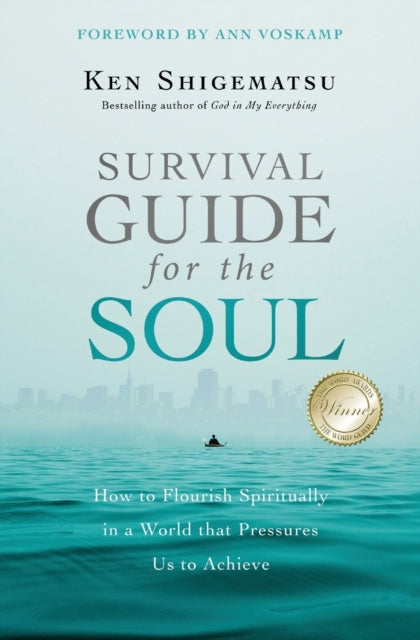 Book cover of: Survival Guide for the Soul. By: Ken Shigematsu