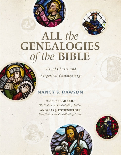Book cover of: All the Genealogies of the Bible. By: Nancy S. Dawson