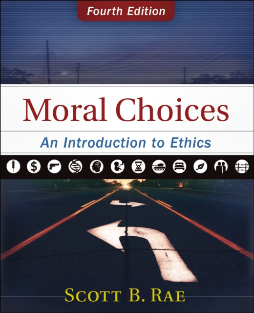 Book cover of: Moral Choices. By: Scott Rae