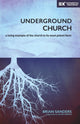 Book cover of: Underground Church. By: Brian Sanders