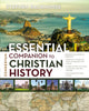 Book cover of: Zondervan Essential Companion to Christian History. By: Stephen Backhouse