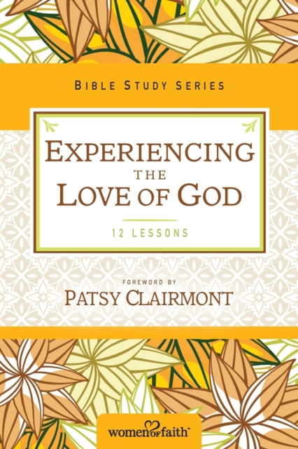 Experiencing the Love of God