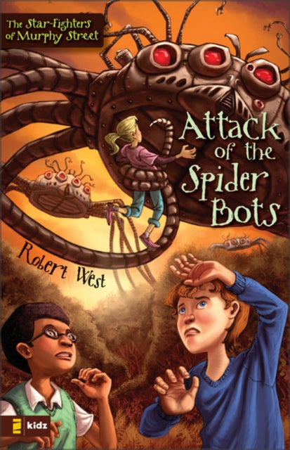 Book cover of: Attack of the Spider Bots. By: Robert West