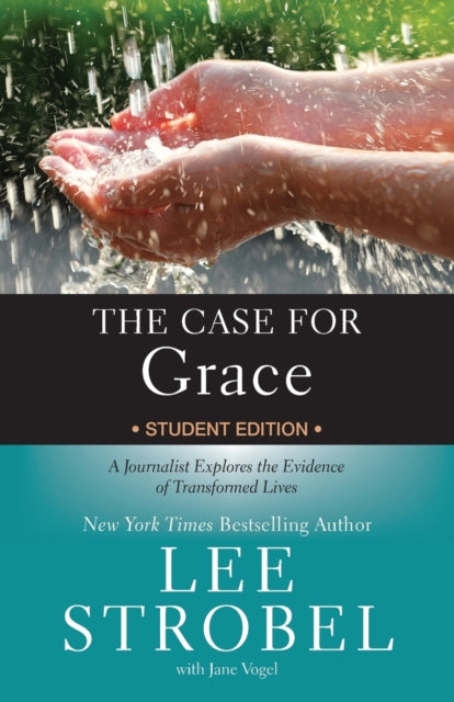 The Case for Grace Student Edition