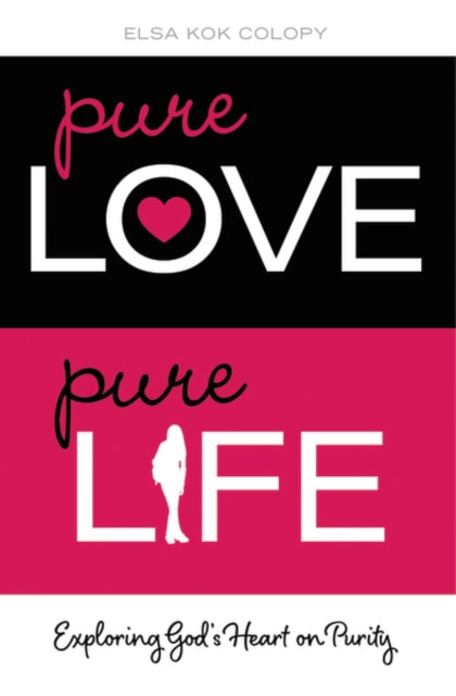 Book cover of: Pure Love, Pure Life. By: Elsa Kok Colopy