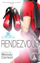 Book cover of: Rendezvous. By: Melody Carlson