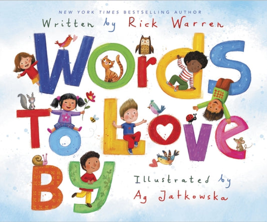 Book cover of: Words to Love By. By: Rick Warren