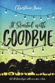 Book cover of: It Started with Goodbye. By: Christina June