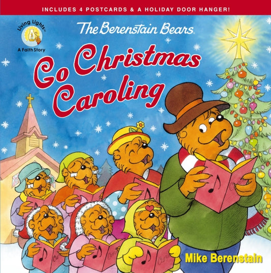 Book cover of: Berenstain Bears Go Christmas Caroling. By: Mike Berenstain