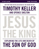 Book cover of: Jesus the King Study Guide. By: Timothy J. Keller