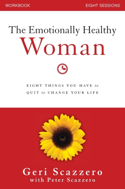 Book cover of: Emotionally Healthy Woman Workbook. By: Geri Scazzero