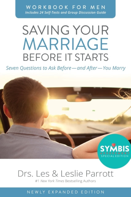 Book cover of: Saving Your Marriage Before It Starts Workbook for Men Updated. By: Les Parrott III