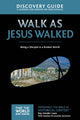 Book cover of: Walk as Jesus Walked Discovery Guide. By: Ray Vander Laan
